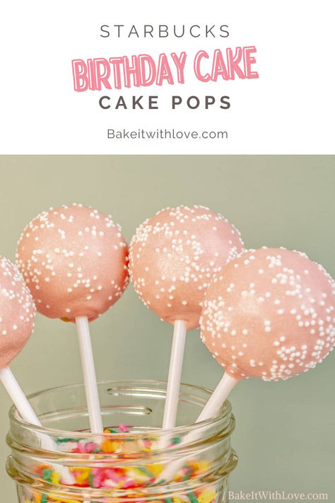 A close-up image of four pink cake pops with white sprinkles in a mason jar full of rainbow sprinkles. Starbucks Birthday Cake Pops, Starbucks Birthday Cake, Petite Desserts, Birthday Cake Pop, Starbucks Cake Pops, Homemade Starbucks, Cake Pops Recipe, Starbucks Cake, Starbucks Birthday