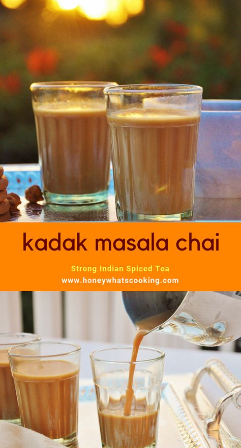 Kadak Masala Chai - Strong Spiced Indian Tea Digestive Cookies, Indian Chai, Whats Cooking, Heath Bars, Chai Recipe, Indian Tea, Spice Tea, Masala Chai, Eat Better