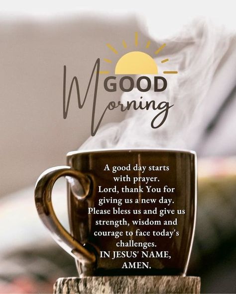 A Good Day Starts With Prayer: Good Morning Pictures, Photos, and Images for Facebook, Tumblr, Pinterest, and Twitter Beautiful Morning Quotes Inspiration, Good Morning Spiritual Quotes For Him, Good Morning Spiritual Quotes Prayer, Good Morning With Bible Verse, Morning Prayer Quotes Inspirational, Christian Morning Quotes, Good Morning Prayers To Start The Day, Good Morning Inspirational Quotes Wise Words, Good Morning Spiritual Quotes Scriptures