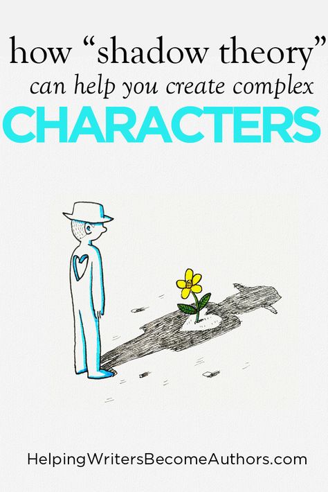 How to Create Insanely Complex Characters Using "Shadow Theory" - Helping Writers Become Authors Shadow Theory, Complex Characters, Nasihat Yang Baik, Writing Inspiration Tips, Writing Plot, Writing Blog, Writing Prompts For Writers, Creative Writing Tips, Writing Inspiration Prompts