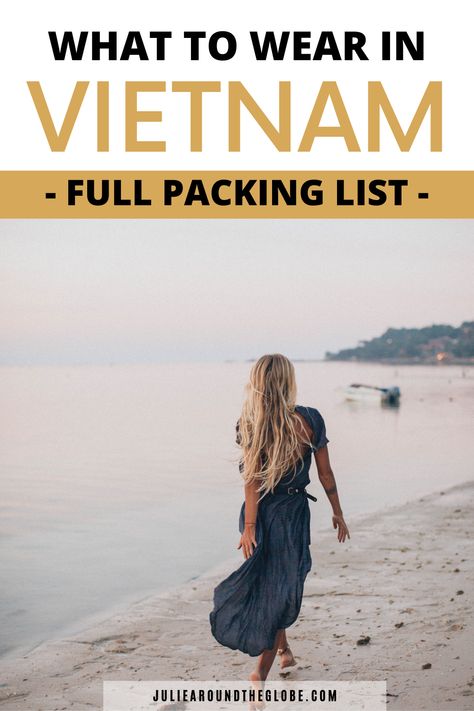 Vietnam Packing List - What to wear + what to pack for Vietnam Vietnam Capsule Wardrobe, What To Pack For Vietnam Trip, Outfits For Vietnam Trip Women, Outfit Ideas For Vietnam Trip, Vietnam What To Wear, Vietnam Trip Outfit, Packing For Vietnam For Women, Vietnam Travel Outfit Ideas, Vietnam Holiday Outfits