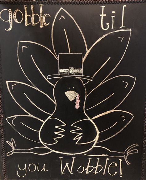 Gobble til you wobble chalkboard art for Thanksgiving. Turkey time! Chalk Turkey Drawing, November Whiteboard Art, Chalkboard Turkey Drawing, Thanksgiving Chalkboard Art Turkey, Thanksgiving Black Board Ideas, Thanksgiving Dry Erase Board Ideas, Thanks Giving Chalkboard Ideas, Chalk Art Thanksgiving, Chalkboard Art Thanksgiving