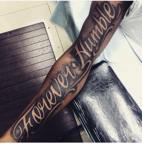 PINNED BY: @LOVEMEBEAUTY85 Forever Humble Tattoo, Humble Tattoo, Cool Arm Tattoos, Forarm Tattoos, Girls Names, Forearm Sleeve Tattoos, Cool Forearm Tattoos, Half Sleeve Tattoos For Guys, Trendy Tattoo