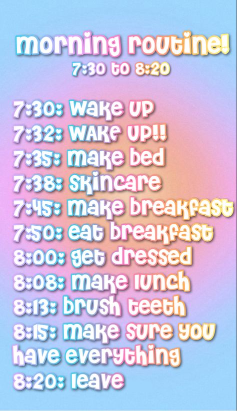 Morning touting 7:30 to 8:20 7:30 Morning Routine, Preppy Checklist, Preppy Morning Routine List, Preppy Morning Routine, Preppy Morning, Moring Routine, Morning Routines List, Routine School, Night Routines