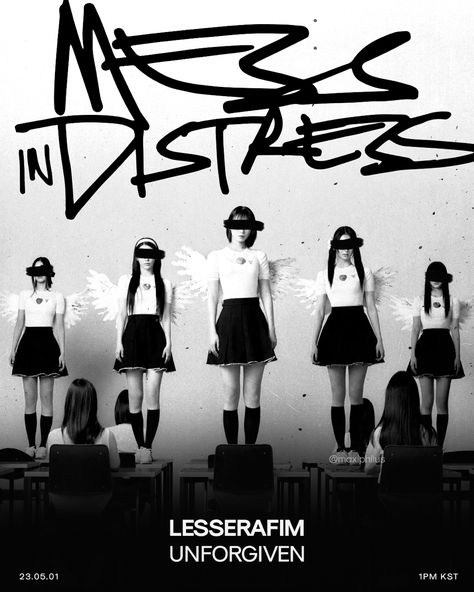 poster with mess in distress written in black ink on a white background, featuring five girls with angel wings standing on school desks, their faces blocked out. text beneath says lesserafim unforgiven 23.05.01 1pm kst Unforgiven Lesserafim Poster, Lesserafim Prints, Lesserafim Poster Prints, Kpop Posters Lesserafim, Eunchae Poster, Unforgiven Poster, Yunjin Poster, Lesserafim Poster, Eunchae Fearless