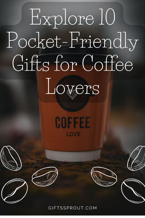 Uncover budget-friendly treasures for the coffee lovers in your life! Dive into our latest post revealing 10 affordable gifts that add an extra shot of joy to every coffee experience. From charming mugs to delightful accessories, these picks are sure to make your wallet and coffee enthusiast heart happy. #CoffeeGifts #AffordableJava #CoffeeLovers #GiftIdeas #BudgetFriendlyPresents Gifts For Coffee Lovers Women, Gifts For Coffee Lovers Guys, Gift For Coffee Lover, Coffee Experience, Gifts For Coffee Lovers, Personalized Coffee Mugs, Coffee Enthusiast, Tea Lovers, Coffee Gifts