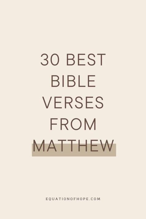 Bible Matthew Quotes, Book Of Matthew Quotes, Book Of Matthew Bible Study, Matthew Bible Verses, Scripture For Men, Matthew Bible Quotes, Matthew Scriptures, Matthew Verses, Bible Matthew