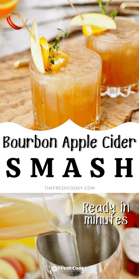 Apple Cider Bourbon Cocktail, Cider Bourbon Cocktail, Bourbon Smash Cocktail, Cider Drink Recipes, Apple Cider Bourbon, Thanksgiving Recipes Drinks, Bourbon Cider, Bourbon Apple Cider, Apple Cider Drink