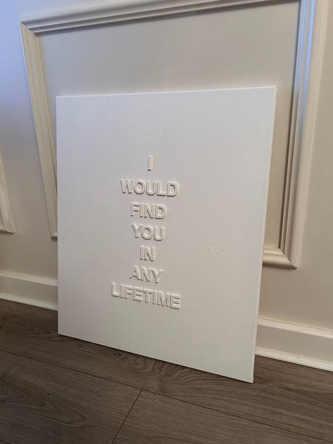 🤍The perfect gift for your loved one or home interior🫧☁️ 3D letter canvas quote I would find you in any lifetime  Bespoke made to order  4 size options available (sizes are approx and may differ up to around 8cm as canvas stretch can vary)  A1 A2 A3 A4  please choose from either font 1 or 2 if no font is specified at checkout it will be made in the default font 1.  A3 and A4 are made in the smaller size font shown and cannot be made with font 1 or 2 If you have ordered A2, with font 1 please n Lifetime Love Quotes, Lifetime Quotes, Letter Canvas, Mugs Quotes, Canvas Letters, Quote Canvas, Future Apartment Decor, Apartment Decor Inspiration, Canvas Quotes