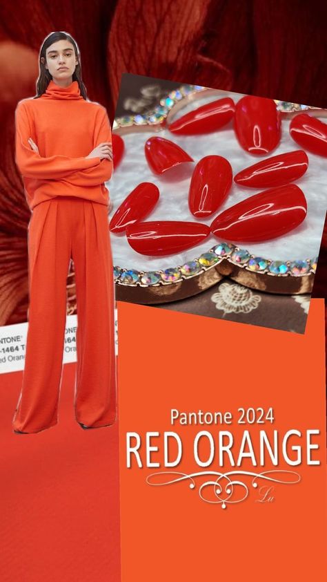 Red orange flower takes up the full background. The forground consists of a red orange dress pants with matching cowl neck sweater.  Solid press on nails in the same color take up the other corner. At the bottom is the Pantone fabric swatch in Red Orange. Pantone Red, Colors For 2024, Pantone Fall, Winter 2024, Fall Colors, My Favorite, Fall Winter, Wardrobe, Orange