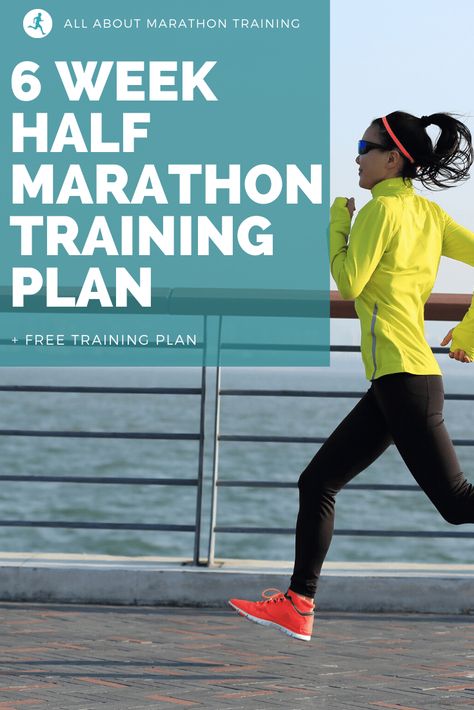 Half Marathon Training Diet, 6 Week Half Marathon Training, Training For A Half Marathon, Marathon Training Plan Beginner, Half Marathon Plan, Beginner Half Marathon Training, Half Marathon Motivation, Half Marathon Training Schedule, Marathon Training Program