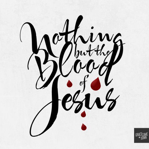 The Blood Of Jesus, Jesus Sacrifice, Blood Of Jesus, Trust In Jesus, Blood Of Christ, Thy Word, God The Father, Have A Blessed Day, Lord Jesus Christ