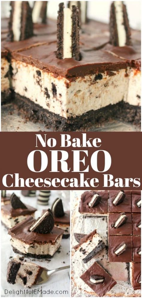 No-Bake OREO Cheesecake Bars | The ultimate dessert for anyone that loves OREO cookies!  These no-bake OREO cheesecake bars offer a thick OREO crust, creamy OREO cheesecake filling, and topped with a thick, delicious layer of chocolate.  This easy dessert recipe is perfect for just about any occasion!. If you're craving chocolate and want a delicious yet simple dessert, try this oreo cheesecake recipe || Delightful E Made No Bake Oreo Cheesecake Recipe, Oreo Cheesecake Filling, Baked Oreo Cheesecake Recipe, Oreo Cheesecake Recipe, Oreo Cheesecake Bars, Cheesecake Easy, Oreo Cheesecake Recipes, No Bake Oreo Cheesecake, Pecan Pies