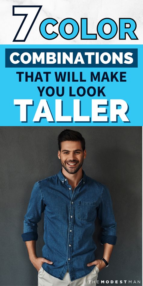 Tips for wearing colors that make your appear tall. How to dress to look taller. Easy tips to look taller. How To Look Taller Outfits Men, Short Man Outfit, How To Look Taller Outfits, Outfits For Short Guys, Dress To Look Taller, Formals For Men, Mens Fashion Tall, Steve Mcqueen Style, Short Guy