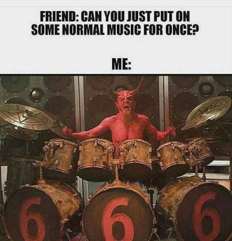 Metal Meme, Goth Memes, Tenacious D, Devil May Cry 4, Halloween Memes, Band Memes, Music Humor, Devil May Cry, Music Memes