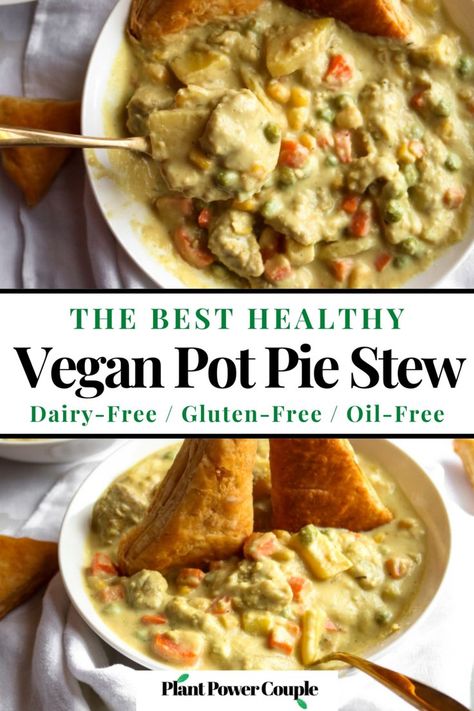 Two photos of a bowl of vegan chicken stew. The top photo is an overhead shot with a spoon digging into the stew. The bottom photo is a head-on shot into the bowl of stew with two puff pastry triangles sticking out of it. The text in between reads: The best healthy vegan pot pie stew, dairy-free, gluten-free, oil-free. Vegan Chicken Pot Pie, Soy Curls Recipes, Vegan Stew Recipes, Chicken Stew Recipe, Vegan Pot Pies, Oil Free Vegan Recipes, Flavorful Dinner, Soy Curls, Vegan Stew