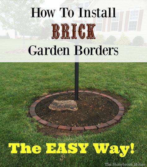 The Stonybrook House: How To Install Brick Garden Borders…The Easy Way! Brick Tree Border, Cement Block Garden Edging, Bricks As Garden Edging, How To Use Bricks For Edging, Tree Brick Border, Brick Edging For Flower Beds Garden Borders Landscaping Ideas, Curb Appeal On A Budget Before And After, Tree Borders Edging, Landscaping Blocks Edging