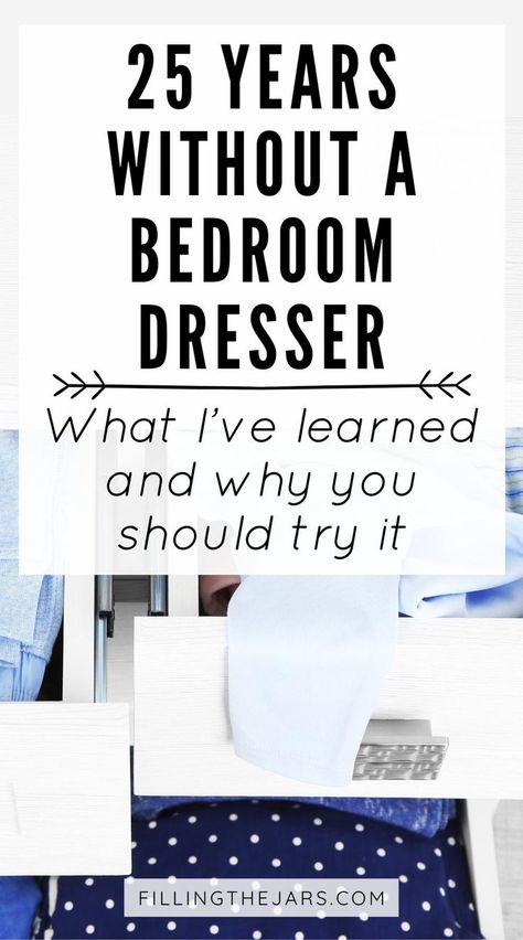 Text 25 years without a bedroom dresser - what I've learned and why you should try it over top view of white dresser with open drawers holding clothing in shades of blue. Couples Small Bedroom, Furniture For Small Bedrooms, Dresser Top Ideas, Space Saving Dresser, Bedroom Dresser Organization, Design Small Bedroom, Dresser Top Organization Ideas, Dresser Alternative, Dresser Top Organization