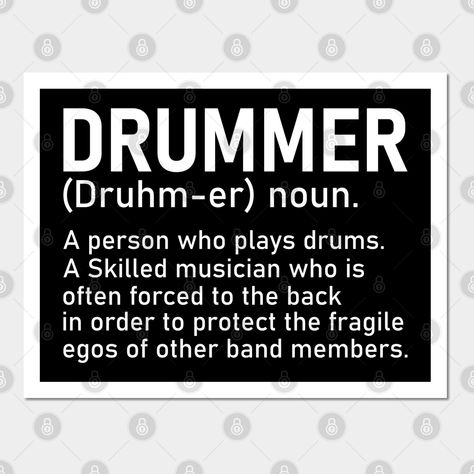 Funny Drummer Quotes, Drum Quotes Inspirational, Percussion Jokes, Drummer Humor, Drummer Quotes, Drums Quotes, Drummer Art, Marching Band Humor, Ludwig Drums