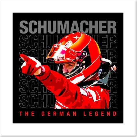 Michael Schumacher The German Legend -- Choose from our vast selection of art prints and posters to match with your desired size to make the perfect print or poster. Pick your favorite: Movies, TV Shows, Art, and so much more! Available in mini, small, medium, large, and extra-large depending on the design. For men, women, and children. Perfect for decoration. Mobil Bmw, Motorsport Art, Michael Schumacher, Formula 1, Album Covers, Extra Large, Favorite Movies, Tv Shows, For Men