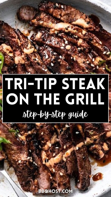 Ready to level up your grilling? Here's a guide to show you how to grill tri-tip steak to perfection with a flavorful marinade and a savory teriyaki glaze. The juicy, tender steak pairs perfectly with just about any side dish. Follow this step-by-step guide to grilling this amazing cut of beef. Save this post now and click through for more details! How To Bbq Tri Tip On Gas Grill, Best Way To Cook Tri Tip, Griddle Steak Recipes, Tri Tips Recipes, Tritip Marinade Recipes, Tritip Recipes Grilled, Marinade For Tri Tip, Tri Tip Marinade Recipes, Tri Tip Bbq