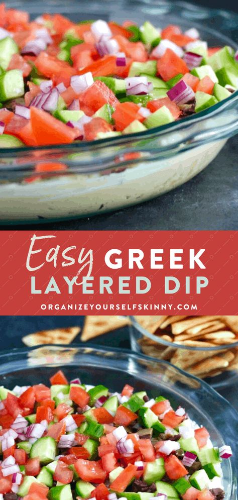 Healthy Greek Dip - Organize Yourself Skinny Easy 7 Layer Dip, Healthy Party Dips, Greek Layer Dip, Party Dips Easy, Healthy Party Appetizers, 7 Layer Dip Recipe, Greek Dip, 7 Layer Dip, Chopped Veggies