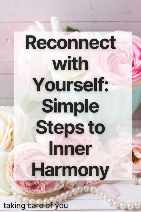 Discover the power of self-care and mindfulness with these simple tips on how to reconnect with yourself. Take time to reflect, prioritize your mental and emotional well-being, and rediscover what truly brings you joy. Start your journey to self-discovery today! #selfcare #mindfulness #selflove #wellness #reconnectwithyourself Reconnect With Yourself, Find Inner Peace, Find Balance, Changing Habits, Keeping A Journal, Habit Forming, Finding Inner Peace, Finding Balance, True Self