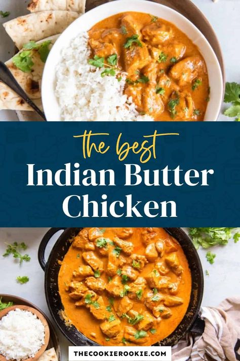 If you've always wanted to make a curry, this Indian butter chicken recipe is for you! This sweet, buttery chicken is easy and delicious. Indian Butter Chicken Recipe, Butter Chicken Recipe Indian, Indian Butter Chicken, The Cookie Rookie, Cookie Rookie, Butter Chicken Recipe, Curry Chicken Recipes, Lost 100 Pounds, Chicken Dishes Recipes