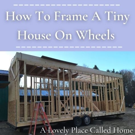 Welcome to post #3 How To Build A Tiny House yourself! Each post I will try my best to explain how we completed each step of our tiny house build, on a tight budget. This week I am focusing on how to frame a tiny house on wheels. Tiny Home On A Budget, Tiny House On A Budget, Tiny House Build, Build A Tiny House, House On A Budget, Diy Tiny House, Building A Tiny House, Home On A Budget, Micro House