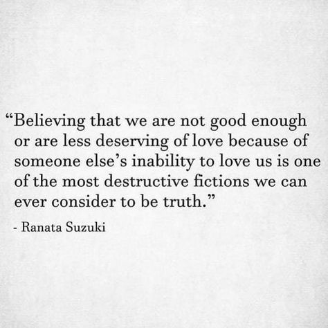 Sober Darcy (Olympia, WA) on Instagram: "Just because certain people can’t love us well doesn’t mean we’re unloveable. Once we start to heal we’ll be able to recognize patterns of suffering (when people suffer or have suffered they unconsciously cause others to suffer too). This is the exact definition of generational trauma. And yet it can be unlearned and healed. #knowbetterdobetter #ranatasuzuki #suffering #destructive #love #kindness #unlearnandrelearn" Ranata Suzuki, Missing Quotes, Being In Love, Quotes Of The Day, Love Someone, Love Hurts, Super Quotes, Trendy Quotes, Ideas Quotes