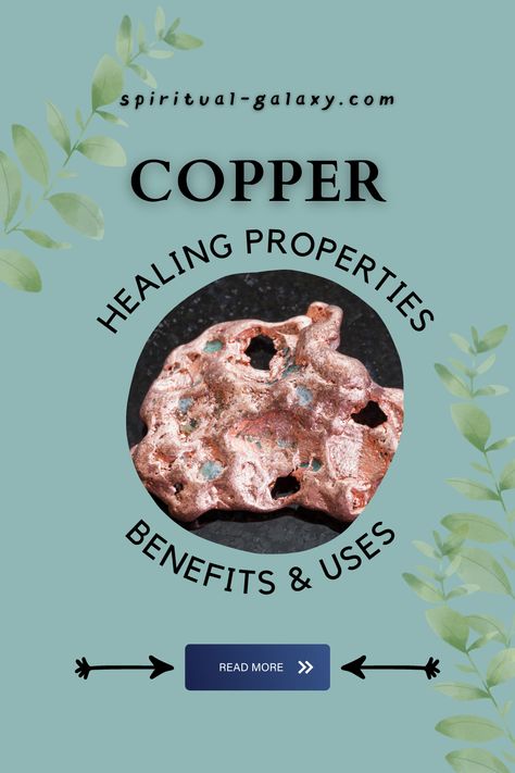 Copper Meaning: Healing Properties, Benefits & Uses - Are you familiar with the Copper stone? Here's a complete and detailed guide about this stone's healing properties and benefits and how it can help you! Continue reading to learn more now! #healingcrystals #copper #copperstone #manifestations #spirituality Coppernite Crystal Meaning, Copper Mineral Benefits, Copper Crystal Meaning, Copper Healing Properties, Copper Spiritual Meaning, Benefits Of Copper Jewelry, Copper Jewelry Benefits, Copper Benefits Health, Copper Bracelet Benefits