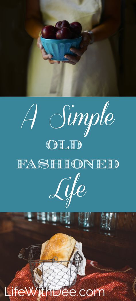 Old Fashion Lifestyle, How To Live A Vintage Lifestyle, Old Fashion Decor, Simple Frugal Living, Old Fashioned On Purpose, Old Fashioned Lifestyle, Old Fashioned Homemaking, Vintage Homemaker Aesthetic, Homestead Life Aesthetic