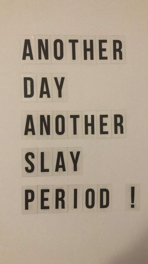 Slay Wallpapers Aesthetic, Slay All Day Wallpaper, Another Day Another Slay Wallpaper, Slay Aesthetic Wallpaper, Slay Wallpapers Iphone, Slay Background, Another Day Another Slay Period, Paul Core, Cocky Quotes