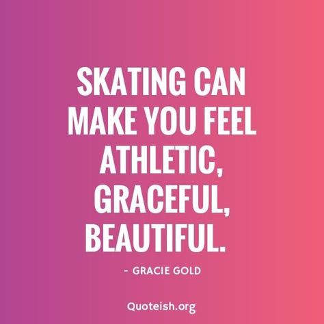 Skate Quotes, Ice Skating Quotes, Skating Quotes, Limit Quotes, Skating Quote, Ambition Quotes, Chance Quotes, Life Is Hard Quotes, Team Quotes