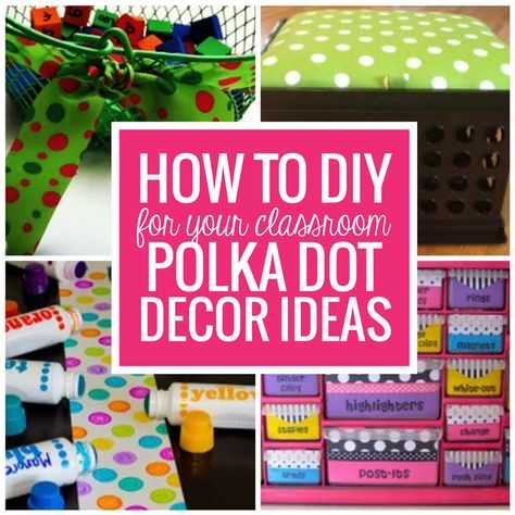 How to DIY by adding polka dots to create a cohesive decor theme is simple! Here are 8 ways to bring in polka dots no matter what color scheme you prefer. Your main classroom spaces will all be covered: walls, storage and student spaces. Walls Storage, Polka Dot Classroom Theme, Polka Dot Classroom, Class Themes, Polka Dot Decor, Polka Dot Theme, Organized Classroom, Diy Classroom Decorations, Prek Classroom