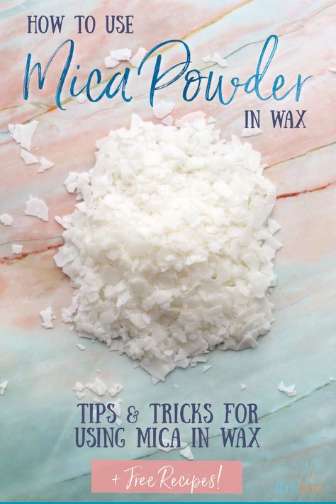 Wax Melts With Mica Powder, Mica Powder Candles Diy, Mica Powder Wax Melts, Wax Crumbles Diy, Soy Wax Melts Recipes, Wax Melts Molds, Candles And Wax Melts, Homemade Wax Melts Recipes, Wax Melt Business Ideas