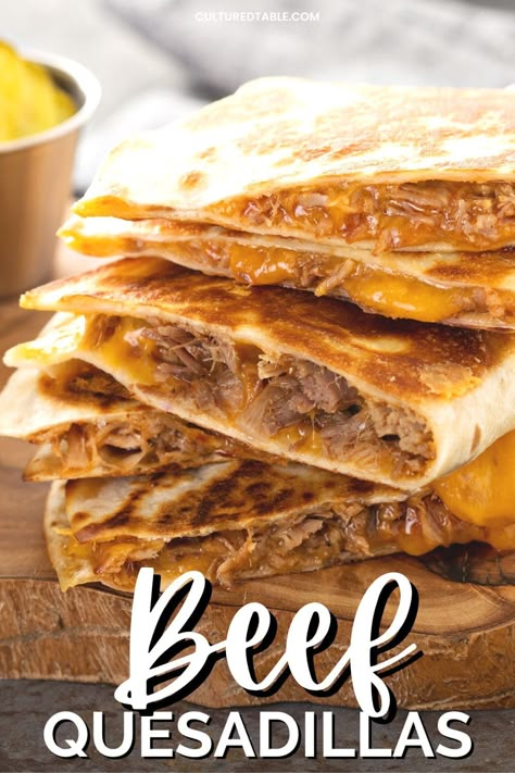 Easy Shredded Beef Quesadilla Recipe - Cultured Table Shredded Steak Quesadillas, Pulled Beef Quesadillas, Shaved Beef Quesadillas, Casidilla Recipes Quesadillas, Shredded Beef Quesadilla Recipes, Easy Shredded Beef Recipes, Roast Beef Quesadilla Recipes, Canned Shredded Beef Recipes, Beef Quesadillas Recipes