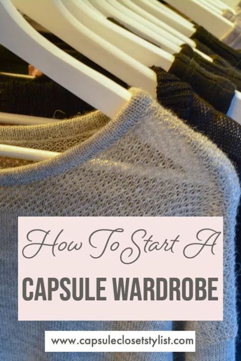 How To Start A Capsule Wardrobe In Six Easy Steps - Capsule Closet Stylist How To Start A Capsule Wardrobe Closet, Capsule Wardrobe Closet, Build Wardrobe, Capsule Wardrobe Planner, Capsule Wardrobe List, Wardrobe Checklist, Wardrobe Planner, Build A Capsule Wardrobe, Capsule Wardrobe Checklist