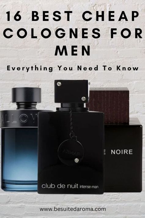 Good Cologne For Men, Cheap Cologne, Best Cheap Perfume, Cheap Fragrance, Colognes For Men, Guys Grooming, Best Mens Cologne, Best Perfume For Men, Cheap Perfume