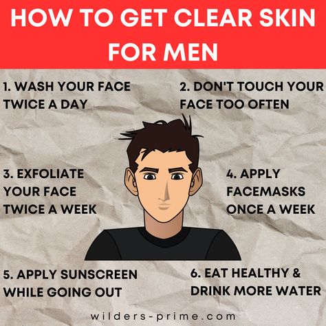 Clear Skin Tips Men, Clear Skin Tips For Men, How To Get Clear Skin For Men, How To Get Clear Skin Men, Glass Skin Men, How To Make Your Skin Clear, How To Get Clear Skin Naturally, Clear Face Tips, Clear Skin For Men