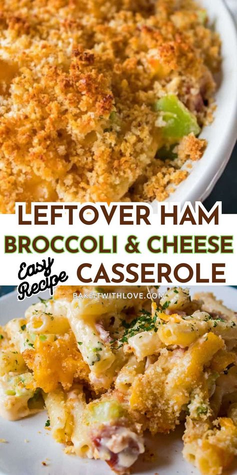 This leftover ham casserole with broccoli and cheese combines all my favorite flavors in a creamy pasta with a crunchy breadcrumb topping. Tender pieces of ham are tossed with broccoli, pasta, and an easy-from-scratch cheese sauce to make this perfect quick dinner. It's even simpler to prepare when you use leftover ham. BakeItWithLove.com #casserole #easydinner #familyrecipes Leftover Ham And Broccoli Recipes, Ham Leftovers Casserole, How To Use Leftover Ham, Leftover Ham Pasta Recipes, What To Make With Leftover Ham, Broccoli Ham Cheese Casserole, What To Do With Leftover Ham, Ham Casserole Recipes Easy, Ham And Pasta Recipes