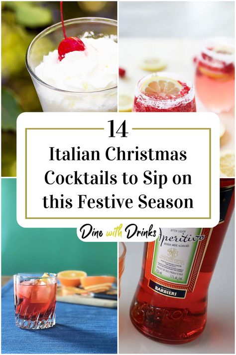 Collage of 4 italian christmas cocktails. Christmas Vodka Drinks, Italian Cocktail Recipes, Italian Christmas Dinner, Christmas Cocktail Recipes, Fancy Cocktails Recipes, Holiday Cocktails Christmas, Christmas Mocktails, Christmas Drinks Alcohol, Winter Cocktails Recipes