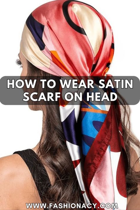 How to Wear Satin Scarf on Head Scarf On Head, Tie Head Scarf, Tie A Scarf, Head Scarf Tying, Simple Scarf, Head Scarf Styles, Satin Scarf, Fashion Tips For Women, Chic Fashion