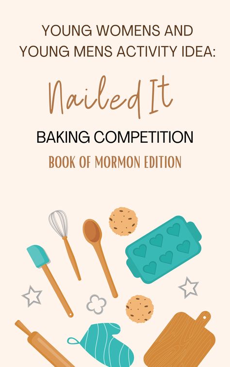 'Nailed It' - A Hilarious Baking Challenge for an LDS Young Women Activity. Inspired by the baking competition, we created a memorable activity for our youth. Seminary Activities Lds, Fun Yw Activity Ideas, Secret Grandma Activity Lds, Yw Combined Activity Ideas, Ym Yw Combined Activity, Fall Young Women Activities, Spiritual Activities Young Women, Yw Activities Ideas, Thanksgiving Youth Activities