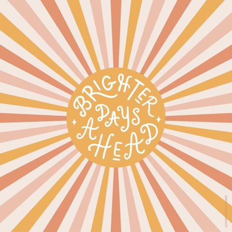 Yasmine B. on Instagram: “Anyone else ready and excited for brighter & better days ahead?🌞✨ #mondaymotivation #illustration #sunshine #typography #lettering…” Brighter Days Ahead, Better Days Ahead, Brighter Days Ahead Quotes, Excited Illustration, Sunshine Typography, Brighter Days, Typography Lettering, Better Days, Better Day