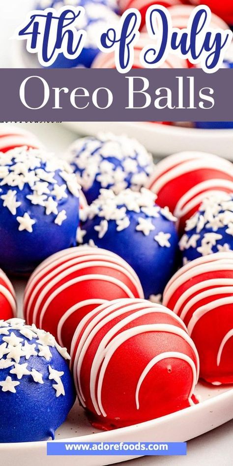 4th of July Oreo Cream Cheese Balls Recipe Patriotic Cake Balls, Desserts Fourth Of July, Oreo Balls Recipe, 4th July Food, Jar Desserts, Oreo Truffles Recipe, Cream Cheese Ball, July Desserts, Oreo Cream