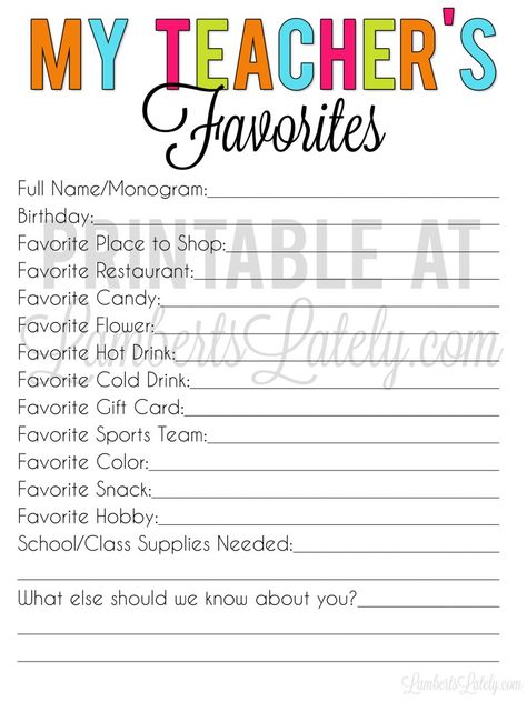 Grab a free copy of this teacher favorite things printable questionnaire - let the educators in your life list their favorites for a quick and easy gift reference! Get To Know Teacher Questionnaire, Teacher Interest Form, My Teachers Favorites, Teacher List Of Favorite Things, Teacher Likes Questionnaire, Getting To Know Your Teacher Free Printable, My Favorites Worksheet Free Printables, Teacher Favorites List Free Printable, Teachers Favorites List