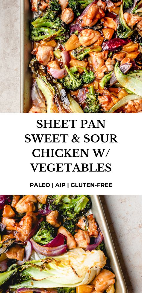 Sheet Pan Paleo, Thyroid Healthy Foods, Chicken And Vegetable Bake, Aip Diet Recipes, Aip Paleo Recipes, Easy Sheet Pan Dinners, Paleo Chicken Recipes, Sweet And Sour Chicken, Sweet Sour Chicken