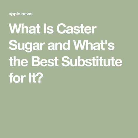 Caster Sugar What Is, The Great British Baking Show, Great British Baking Show, British Baking Show, Russian Tea Cake, Sugarcane Juice, Baking Hacks, Sugar Alternatives, Ingredient Substitutions