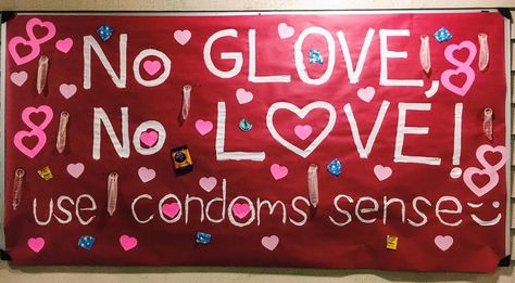 February RA Bulletin Board. "No Glove No Love". Valentine's Day 2017. University of North Florida. Resident Assistant Bulletin Boards, University Of North Florida, Valentines Day Bulletin Board, Ra Bulletins, Ra Bulletin Boards, Resident Assistant, Ra Ideas, North Florida, No Love